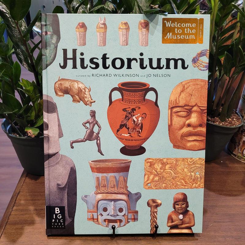 Historium by Richard Wilkinson and Jo Nelson
