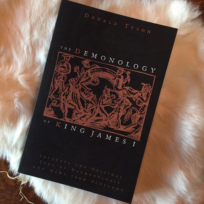 "The Demonology of King James I" by Donald Tyson - Curious Nature
