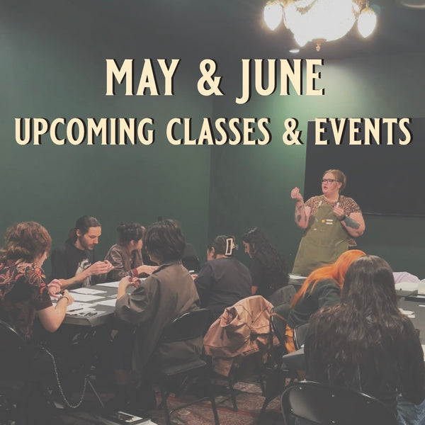 May & June Class Update!