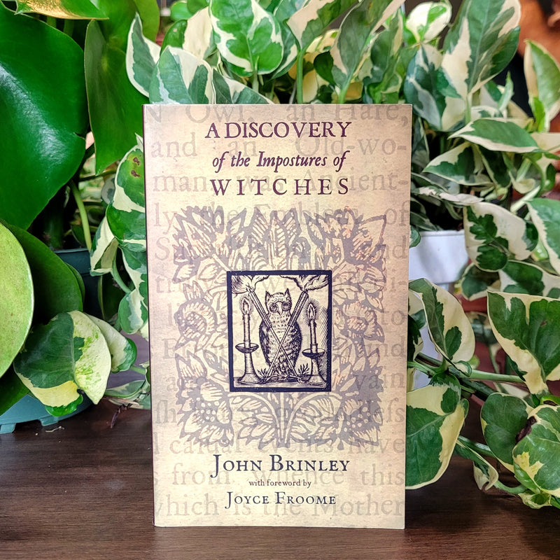A Discovery of the Impostures of Witches and Astrologers by John Brinley