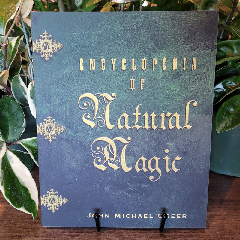 Encyclopedia of Natural Magic by John Michael Greer