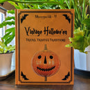 Vintage Hallowe'en: Tricks, Treats & Traditions by Robert & Heidi Pandis