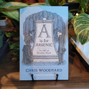 A is for Arsenic: An ABC of Victorian Death