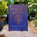 Symbols of the Occult: A Directory of over 500 Signs, Symbols and Icons by Eric Chaline
