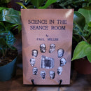 Science in the Séance Room by Paul Miller