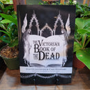 Victorian Book of the Dead by Chris Woodyard