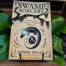 Swamp Sorcery By Mystic Dylan