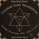 11/15/26 Crystal Grid Workshop