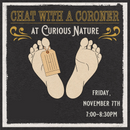 11/07/25 Chat with a Coroner
