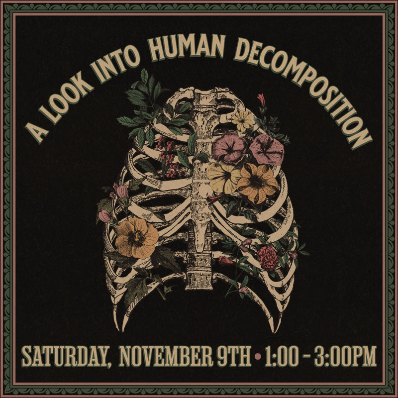 11/09/24 A Look into Human Decomposition