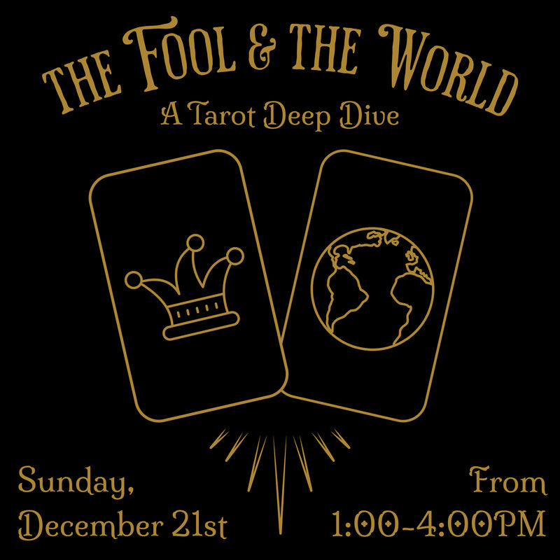 12/21/25 The Fool & The World: A Tarot Deep Dive