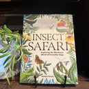 Insect Safari: Exploring the Wondrous World of Everyday Bugs by Margie Patlak