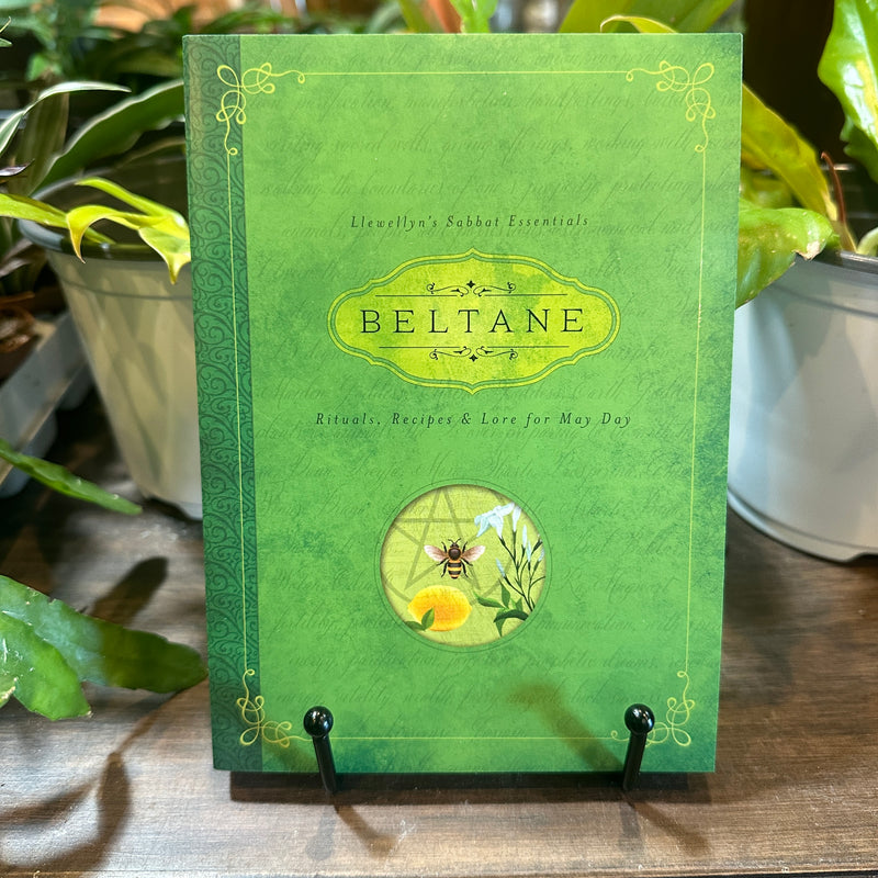 Beltane: Rituals, Recipes & Lore for May Day