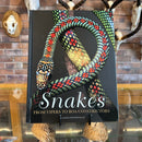 Snakes: From Vipers to Boa Constrictors by Julianna Photopoulos