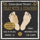 11/20/26 Chat with a Coroner