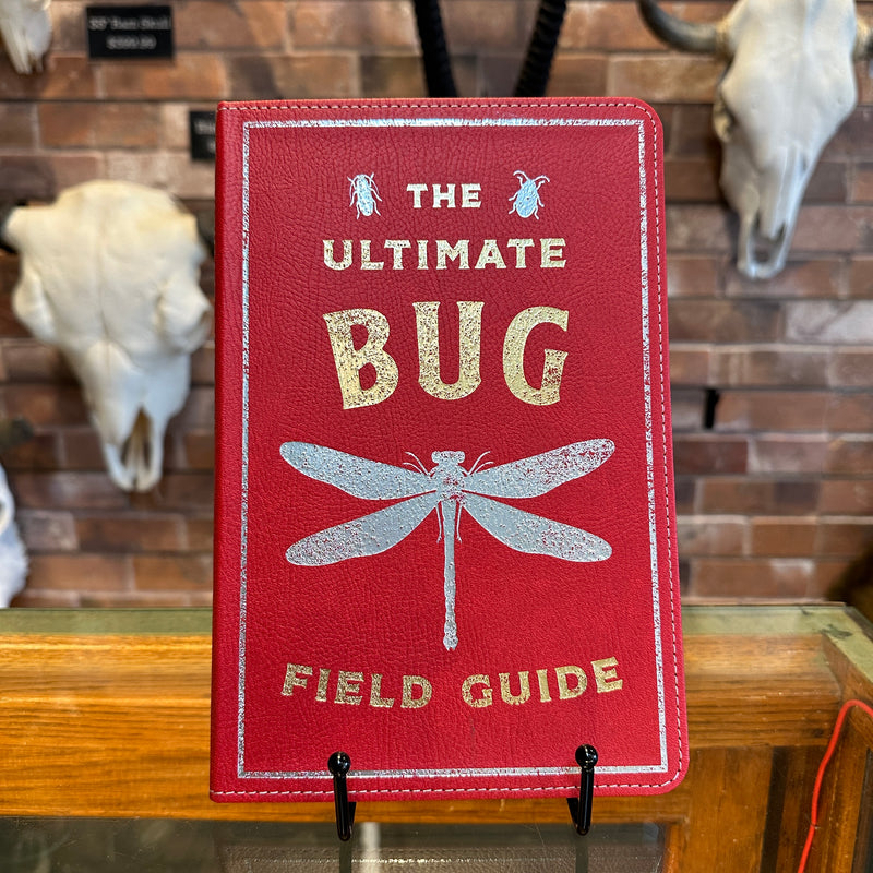 The Ultimate Bug Field Guide: The Entomologist's Handbook by Thomas Nelson