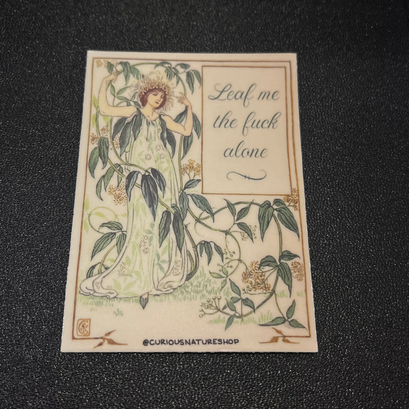 Leaf me the Fuck Alone Sticker