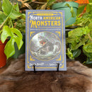 Chasing North American Monsters: A Guide to Over 250 Creatures from Greenland to Guatemala by Jason Offutt