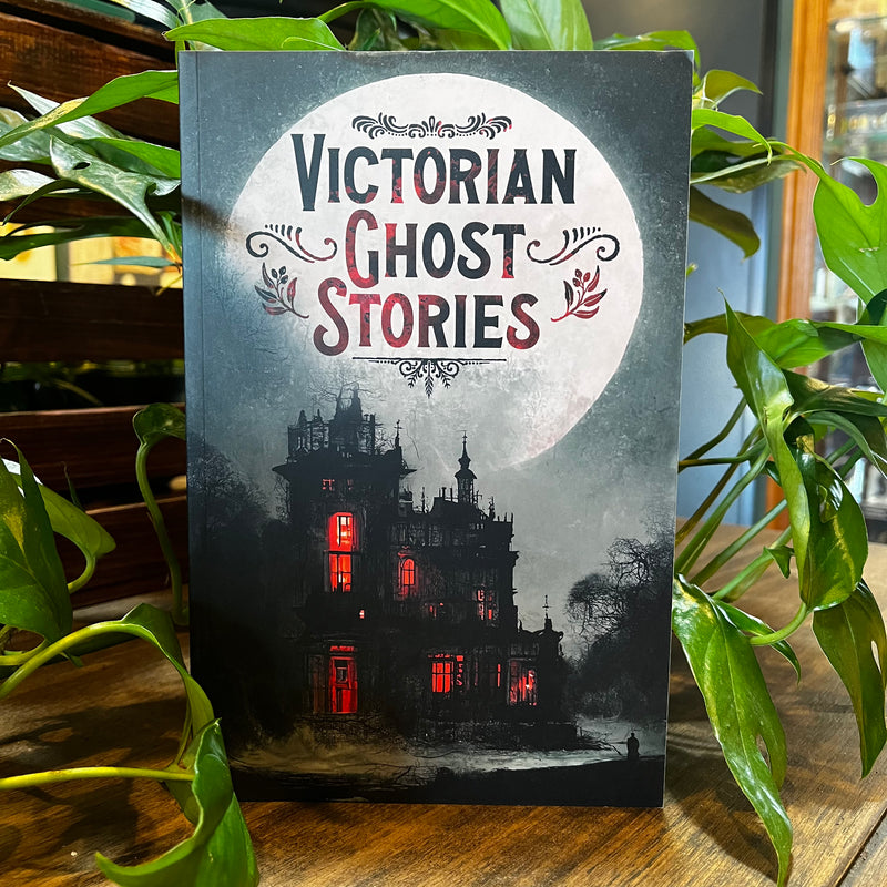 Victorian Ghost Stories: 14 Tales of Classic Horror