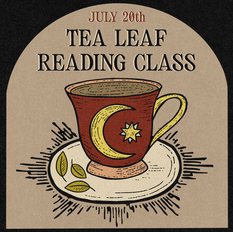 07/20/25 Tea Leaf Reading Class