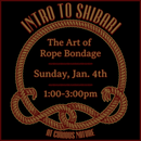 01/04/26 Intro to Shibari Class