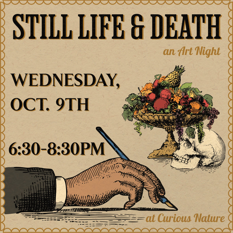 10/09/24 Still Life & Death Art Night