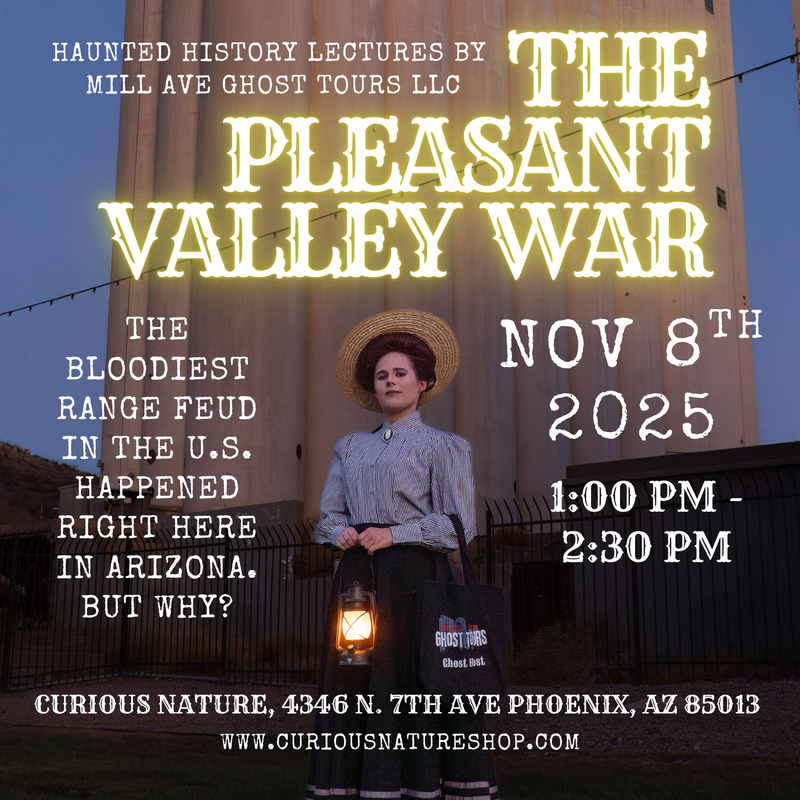 11/08/25 Haunted History Lectures - The Pleasant Valley War