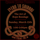 03/15/26 Intro to Shibari Class