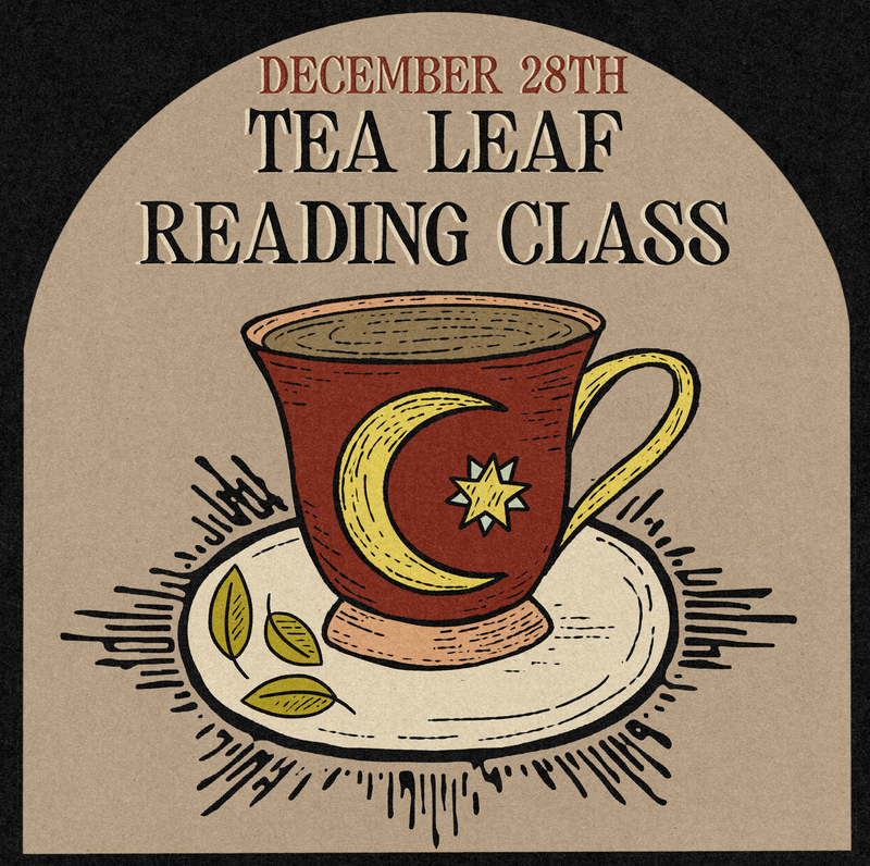 12/28/24 Tea Leaf Reading Class