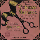 08/30/26 Victorian Hairwork: Coiled Flower Workshop