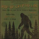 09/12/26 Pop-Up Cryptid Lab: Make, Mount, and Solve Cryptid Mysteries