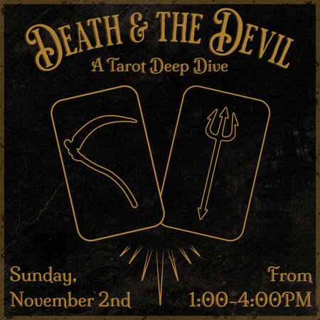 11/02/25 Death & the Devil: A Tarot Deep Dive