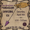 04/04/26 Pendulum Dowsing 101