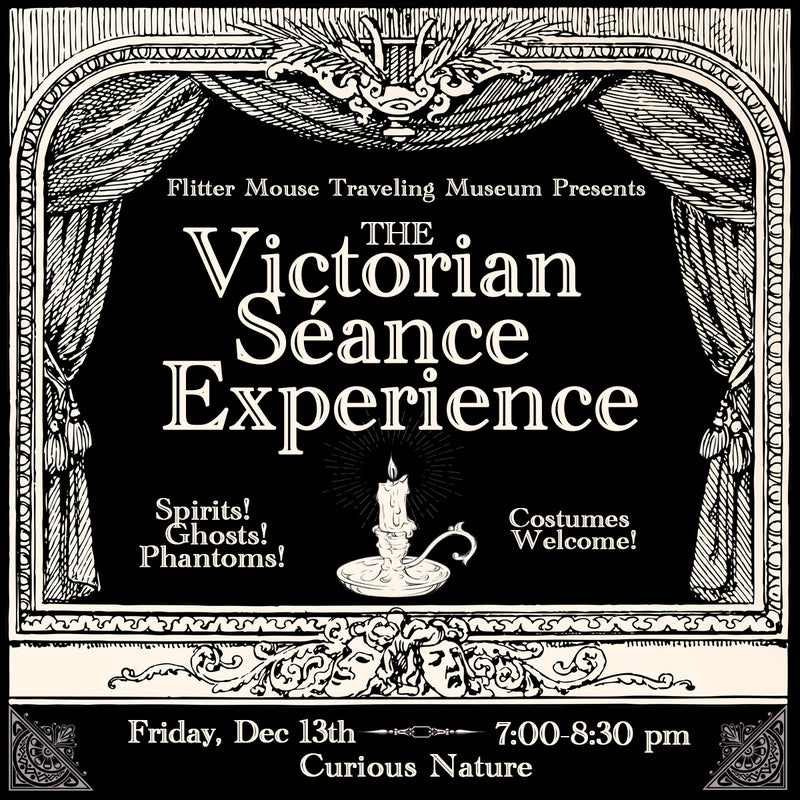 12/13/24 The Victorian Séance Experience