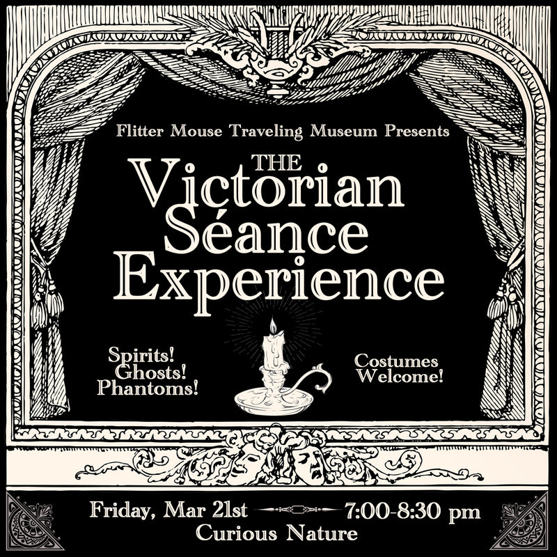 03/21/25 The Victorian Séance Experience