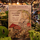 Nature Speak: Signs, Omens & Messages in Nature by Ted Andrews
