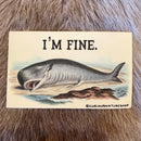 I'm Fine Sticker