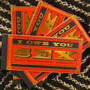 I Owe You Sex: The Gift That Keeps on Giving ... to Both of You