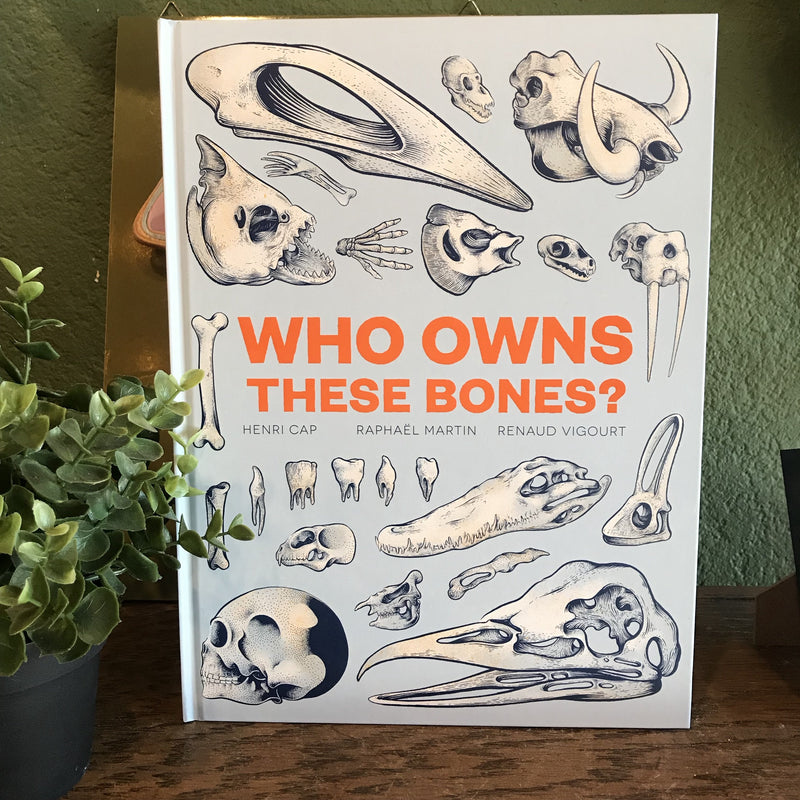 Who Owns These Bones by Henri Cap - Curious Nature