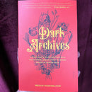 Dark Archives: A Librarian's Investigation into the Science and History of Books Bound in Human Skin by Megan Rosenbloom