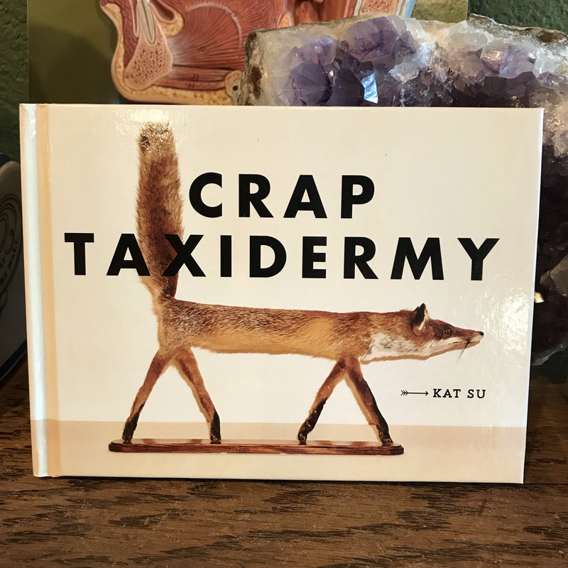 Crap Taxidermy by Kat Su - Curious Nature