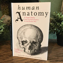 Human Anatomy: A Visual History from the Renaissance to the Digital Age - Curious Nature