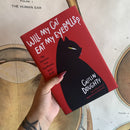 Will My Cat Eat My Eyeballs? By Caitlin Doughty - Curious Nature