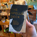 The Spells Deck: 78 Charms, Remedies, and Rituals for the Modern Mystic