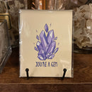 You're a Gem Greeting Card