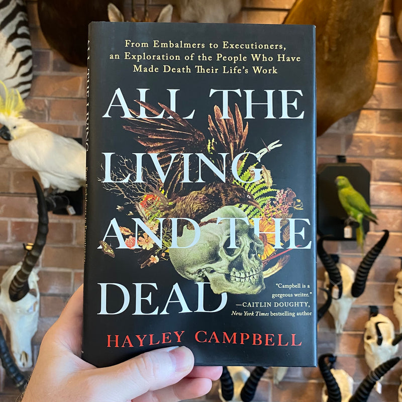 All the Living and the Dead by Hayley Campbell